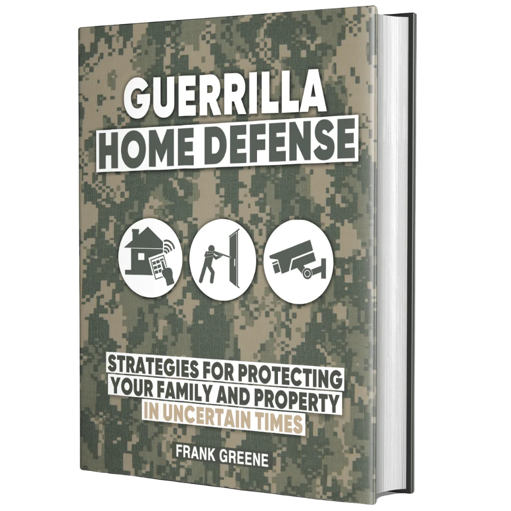 Guerrilla Home Defense™: Tactical Survival & Home Protection Strategies for Dangerous Times